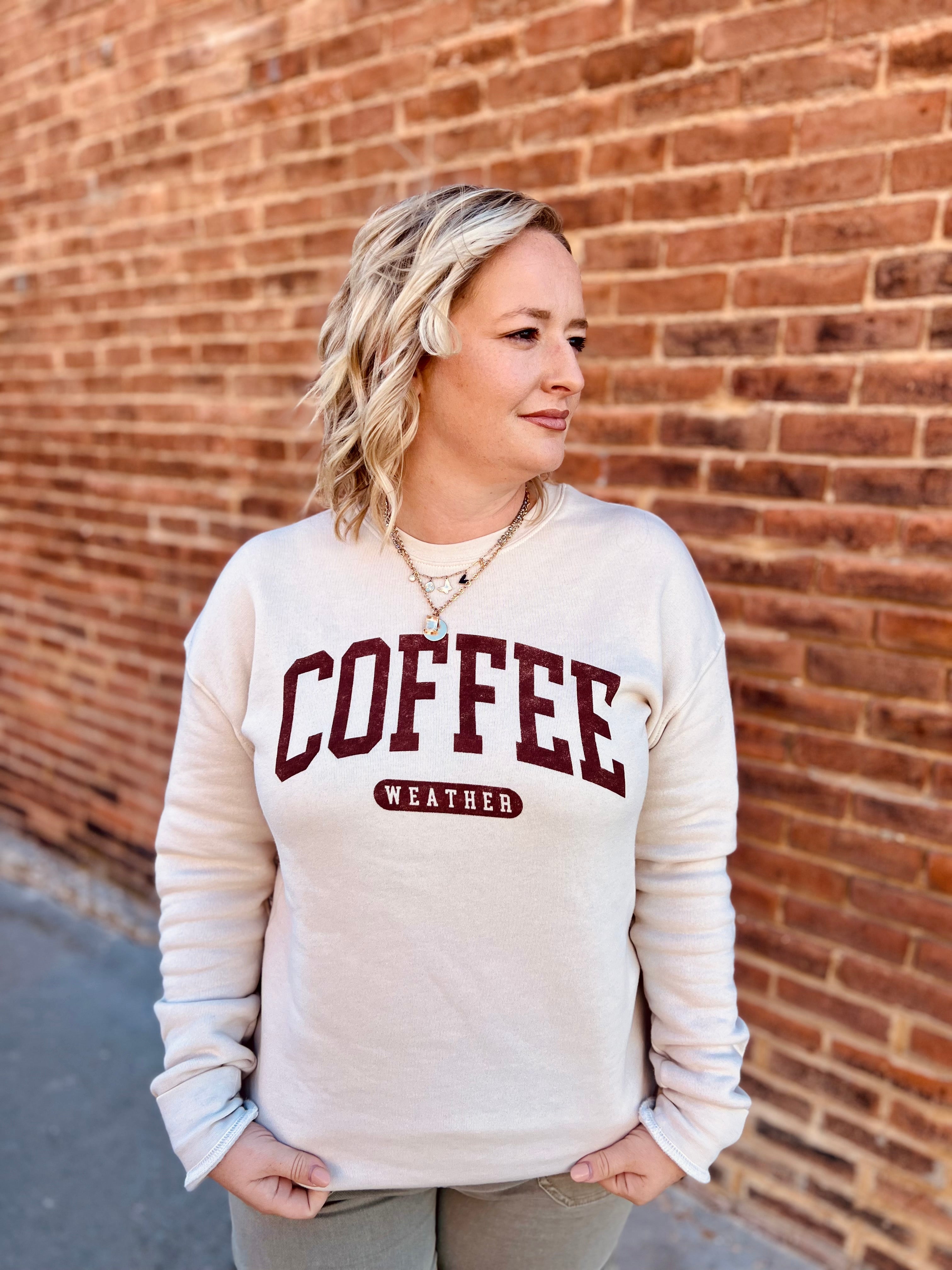 coffee Weather sweatshirt